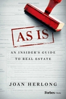 As Is: An Insider's Guide to Real Estate B0DMRFTD6G Book Cover