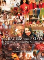 Why Does Racism Still Exist in America With Asian Americans 195944929X Book Cover