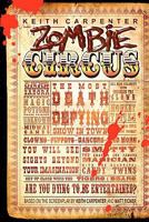 Zombie Circus: The Most Death Defying Show in Town 144995149X Book Cover