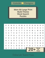 More 80 Large Print Multi-Theme Word-Search Puzzles: Challenging Word Searches To Exercise The Mind 1673750842 Book Cover