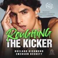 Roughing the Kicker B0DS7C6QQD Book Cover
