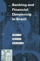 Banking and Financial Deepening in Brazil 1349106410 Book Cover