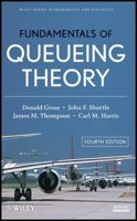 Fundamentals of Queueing Theory (Wiley Series in Probability and Statistics) 0471890677 Book Cover