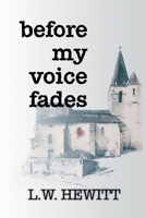 Before My Voice Fades (The Carlisle Journal) B0G22NLPHW Book Cover