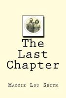 The Last Chapter 0997024755 Book Cover