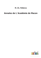 Annales de L´Académie de Macon 3752470704 Book Cover