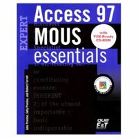 Mous Essentials Access 97 Expert, Y2K Ready 0130180483 Book Cover