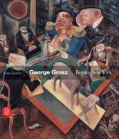 George Grosz Berlin-New York 8861302947 Book Cover