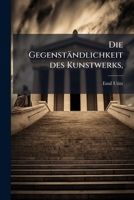 Die Gegenständlichkeit des Kunstwerks, 1272604659 Book Cover