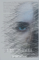 A Writer's Revenge B0CN6D1T98 Book Cover