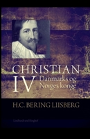 Christian IV. Danmarks og Norges konge 8726306468 Book Cover