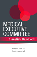 Medical Executive Committee Essentials Handbook 1601469470 Book Cover