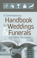 A Contemporary Hanbook for Weddings & Funerals and Other Occasions: Revised and Updated 0825446651 Book Cover