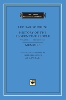 History of the Florentine People, Volume 3: Books IX-XII. Memoirs 0674016823 Book Cover