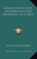 Erzahlungen Eines Osterreichischen Veteranen V1-2 (1855) 1161164669 Book Cover