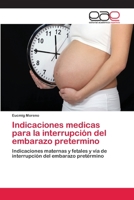 Indicaciones medicas para la interrupci�n del embarazo pretermino 6202248866 Book Cover