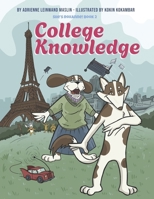 College Knowledge (She's Roxanne!) B0GY2Q18JL Book Cover
