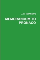 MEMORANDUM TO PRONACO 1906914249 Book Cover