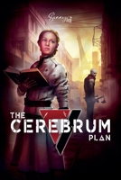 The Cerebrum Plan: (post-apocalyptic dystopian) 2494720060 Book Cover