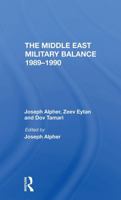 The Middle East Military Balance, 1989-1990 (Middle East Strategic Balance) 0367309424 Book Cover