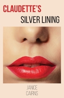 Claudette's Silver Lining B08F6QNMHY Book Cover