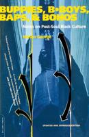 Buppies, B-Boys, Baps, and Bohos: Notes on Post-Soul Black Culture 0060167246 Book Cover