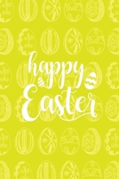 Happy Easter Notebook, Blank Write-in Journal, Dotted Lines, Wide Ruled, Medium (A5) 6 x 9 In (Yellow) 1714416747 Book Cover