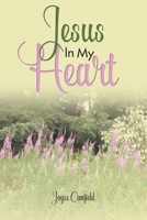 Jesus In My Heart 1098013808 Book Cover