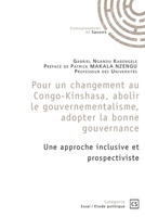 Pour un changement au Congo-Kinshasa, abolir le gouvernementalisme, adopter la bonne gouvernance (French Edition) 234236220X Book Cover