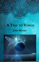 A Trip to Venus 1717339042 Book Cover
