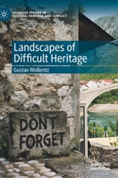 Landscapes of Difficult Heritage 3030571246 Book Cover