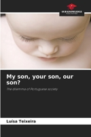 My son, your son, our son? 6207927818 Book Cover
