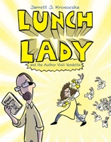 Lunch Lady and the Author Visit Vendetta 0375860940 Book Cover