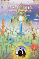 The Beautiful You: A Self-Care Toolkit Guide 1068580909 Book Cover