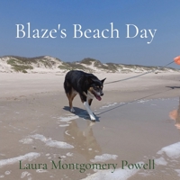 Blaze's Beach Day B0CRDSB28F Book Cover