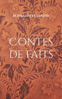 Contes de faits: Nouvelles (French Edition) 2322486108 Book Cover