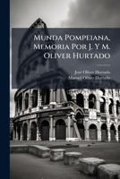 Munda Pompeiana, Memoria Por J. Y M. Oliver Hurtado 1148344985 Book Cover
