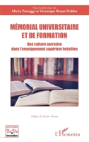 Mémorial universitaire et de formation: Une culture narrative dans l’enseignement supérieur brésilien (French Edition) 2336429004 Book Cover