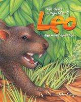 The Short, Tragic Life of Leo the Marsupial Lion 1920843949 Book Cover