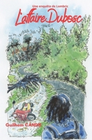 L'affaire Dubosc B0C1J1Q3W4 Book Cover