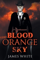 Blood Orange Sky 164670195X Book Cover