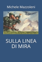 Sulla linea di mira 179205324X Book Cover