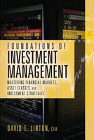 Foundations of Investment Management: Mastering Financial Markets, Asset Classes, and Investment Strategies 1604271655 Book Cover