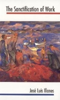 The Sanctification of Work 1889334871 Book Cover