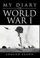 My Diary of World War I 147713767X Book Cover