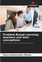 Problem-Based Learning: teachers and their conceptions 6207779983 Book Cover
