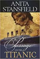 Passage on the Titanic 1608618560 Book Cover