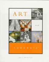 Art and Suburbia: A World Art Book (World Art) 9766410291 Book Cover