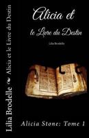 Alicia et le Livre du Destin 1547144750 Book Cover