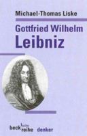 Gottfried Wilhelm Leibniz (Beck'sche Reihe) (German Edition) 3406419550 Book Cover